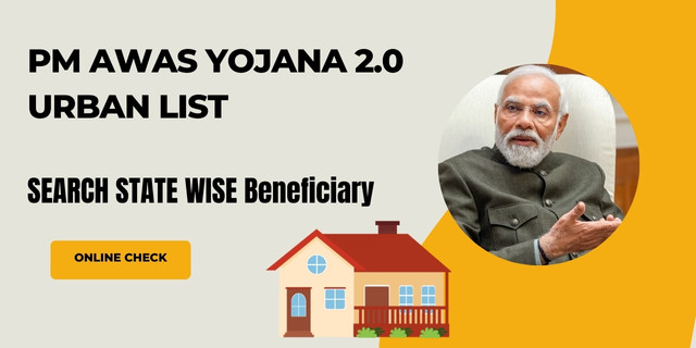 PM Awas Yojana Urban 2.0 List 2024 Search State Wise Beneficiary