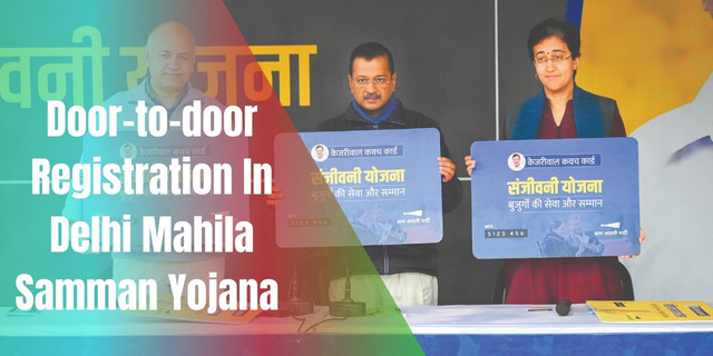 Door-to-door Registration In Delhi Mahila Samman Yojana