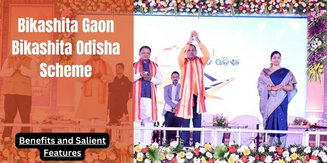 Bikashita Gaon Bikashita Odisha Scheme