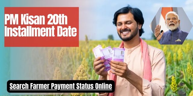 PM Kisan 20th Installment Date 