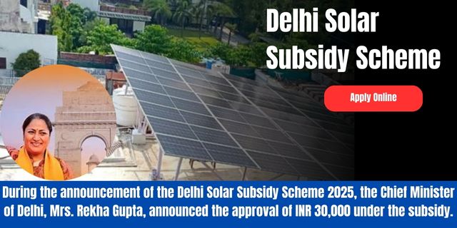 Delhi Solar Subsidy Scheme